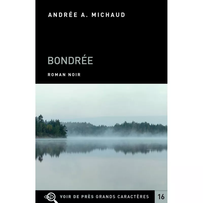 Livres en gros caractères - Bondrée - Mieux Voir