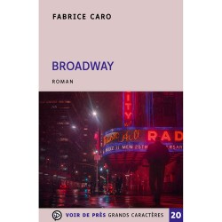 Livres en gros caractères - Broadway - Mieux Voir
