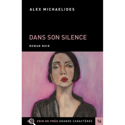 Livres en gros caractères - Dans son silence - Mieux Voir