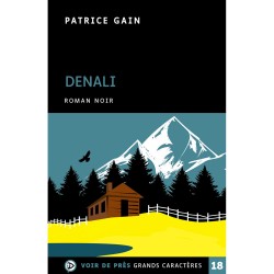 Livres en gros caractères - Denali - Mieux Voir