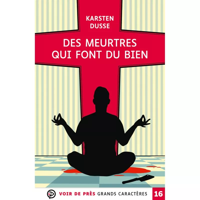 Livres en gros caractères - Des meurtres qui font du bien - Mieux Voir