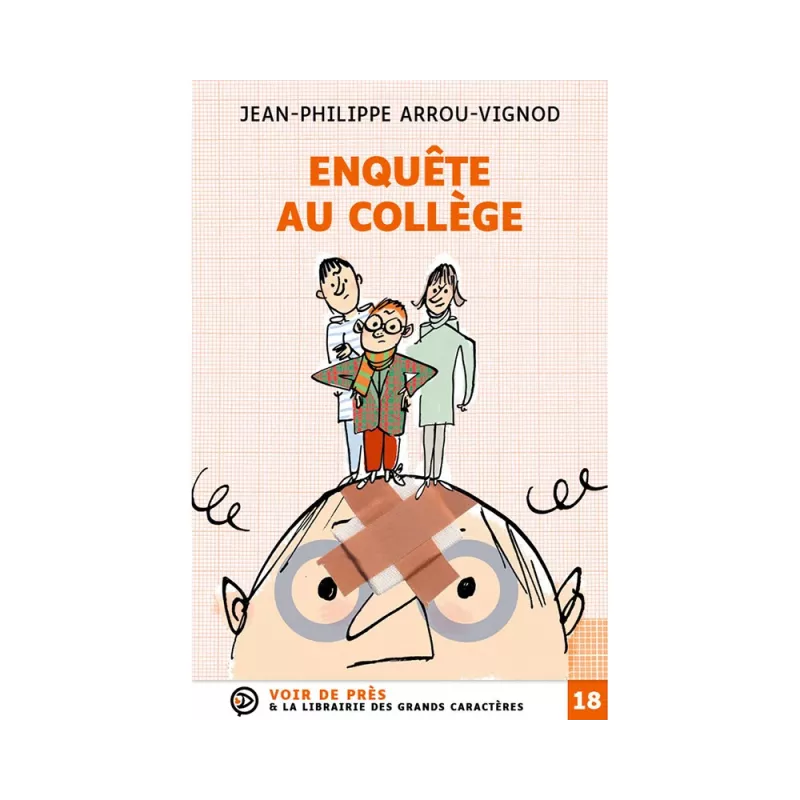 Livres en gros caractères - Enquête au collège - Mieux Voir