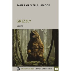 Livres en gros caractères - Grizzly - Mieux Voir