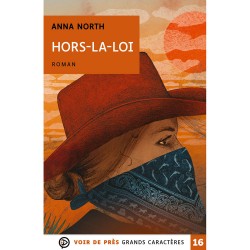 Livres en gros caractères - Hors la loi - Mieux Voir