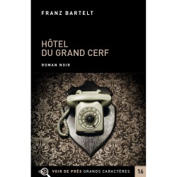 Livres en gros caractères - Hôtel du grand cerf - Mieux Voir