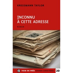 Livres en gros caractères - Inconnu à cette adresse - Mieux Voir