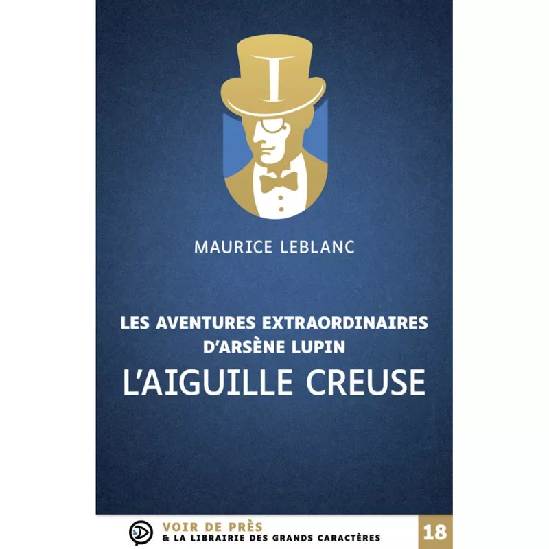 Livres en gros caractères - L'aiguille creuse- Mieux Voir
