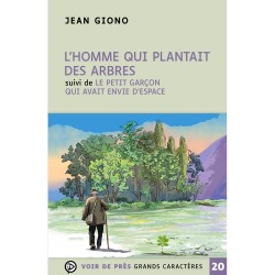 Livres en gros caractères -L'homme qui plantait des arbres- Mieux Voir