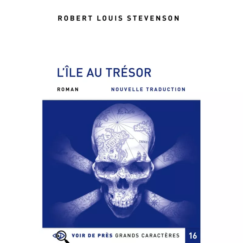 Livres en gros caractères - L'île au trésor - Mieux Voir