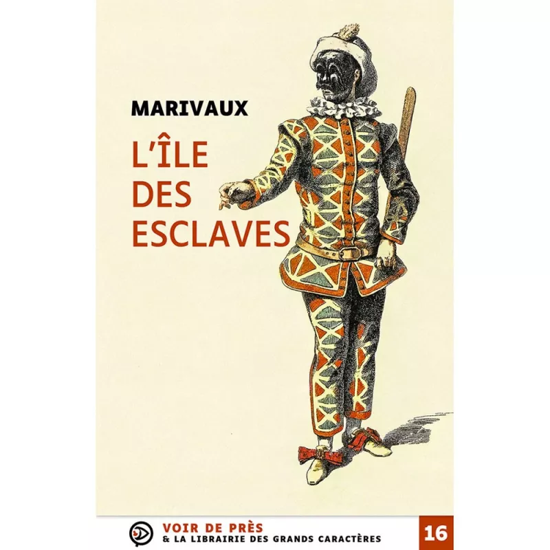 Livres en gros caractères - L'île des esclaves - Mieux Voir