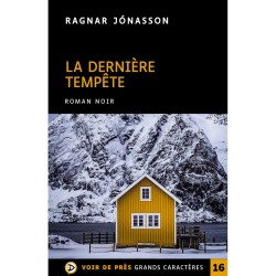 Livres en gros caractères - La dernière tempête - Mieux Voir