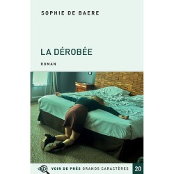 Livres en gros caractères - La dérobée - Mieux Voir