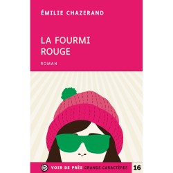 Livres en gros caractères - La fourmi rouge - Mieux Voir