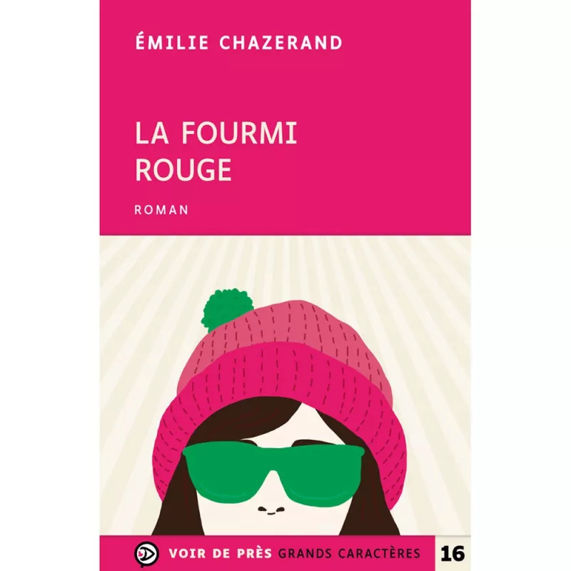 Livres en gros caractères - La fourmi rouge - Mieux Voir