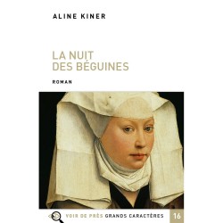 Livres en gros caractères - La nuit des béguines - Mieux Voir