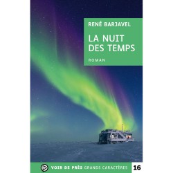 Livres en gros caractères - La nuit des temps - Mieux Voir