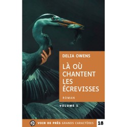 Livres en gros caractères - La où chantent les écrevisses - Mieux Voir