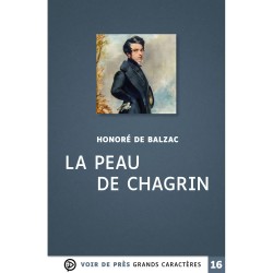 Livres en gros caractères - La peau de chagrin - Mieux Voir