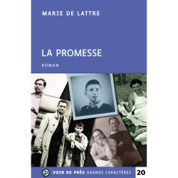 Livres en gros caractères - La promesse - Mieux Voir