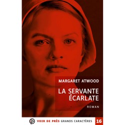 Livres en gros caractères - La servante écarlate - Mieux Voir
