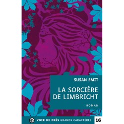 Livres en gros caractères - La sorcière de Limbricht - Mieux Voir