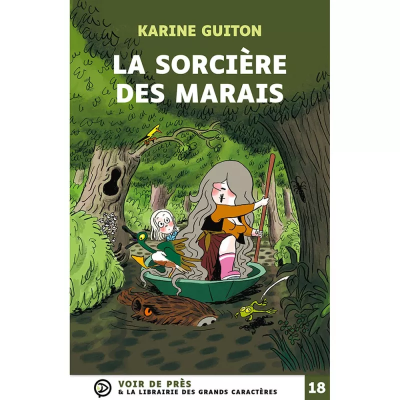 Livres en gros caractères - La sorcière des marais - Mieux Voir