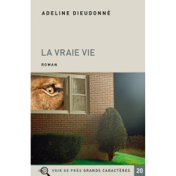 Livres en gros caractères - La vraie vie - Mieux Voir