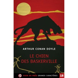 Livres en gros caractères - Le chien des Baskerville - Mieux Voir