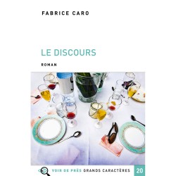 Livres en gros caractères - Le discours - Mieux Voir