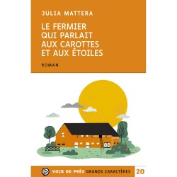 Livres en gros caractères - Le fermier qui parle - Mieux Voir