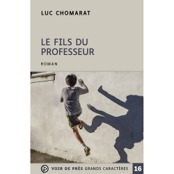 Livres en gros caractères - Le fils du professeur - Mieux Voir