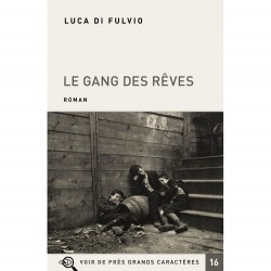 Livres en gros caractères - Le gang des rêves - 2 volumes - Mieux Voir