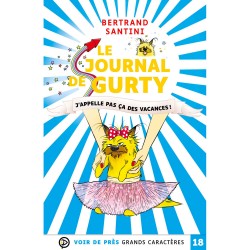 Livres en gros caractères - Le journal de Gurty - Mieux Voir