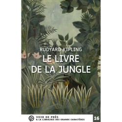 Livres en gros caractères - Le livre de la jungle - Mieux Voir