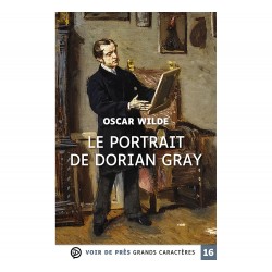Livres en gros caractères - Le portrait de Dorian Gray - Mieux Voir