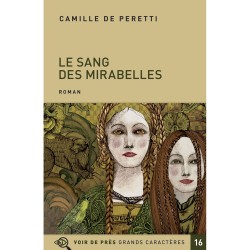 Livres en gros caractères - Le sang des mirabelles - Mieux Voir