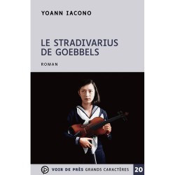 Livres en gros caractères - Le stradivarius de Goebbels - Mieux Voir