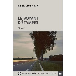 Livres en gros caractères - Le voyant d'étampes - Mieux Voir