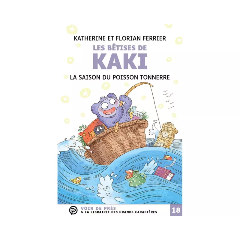 Livres en gros caractères - Les bêtises de Kaki- Mieux Voir