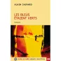 Livres en gros caractères - Les bleus étaient verts - Mieux Voir
