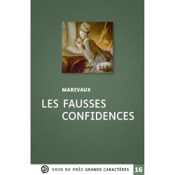 Livres en gros caractères - Les fausses confidences - Mieux Voir