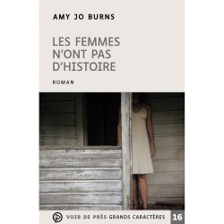 Livres en gros caractères -Les femmes n'ont pas d'histoire- Mieux Voir