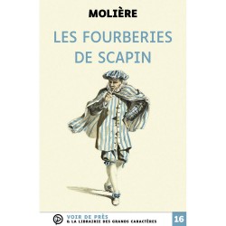 Livres en gros caractères - Les fourberies de Scapin - Mieux Voir