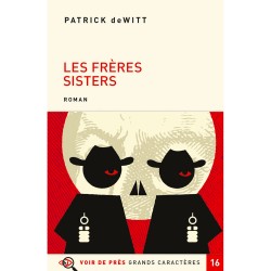 Livres en gros caractères - Les frères sisters - Mieux Voir