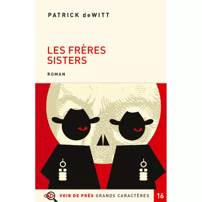 Livres en gros caractères - Les frères sisters - Mieux Voir