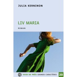 Livres en gros caractères - Liv Maria - Mieux Voir