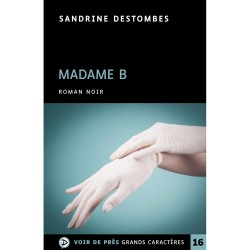 Livres en gros caractères - Madame B - Mieux Voir
