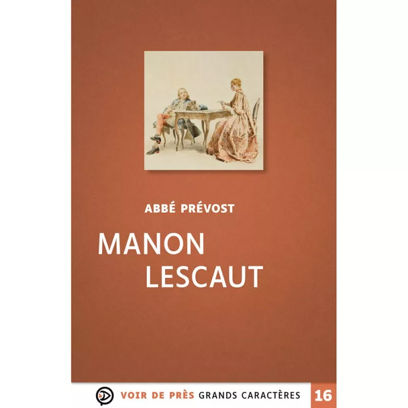 Livres en gros caractères - Manon Lescaut - Mieux Voir