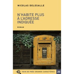 Livres en gros caractères - N'habite plus à l'adresse - Mieux Voir