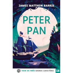 Livres en gros caractères - Peter Pan - Mieux Voir